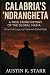 Calabria’s ‘Ndrangheta: A T...