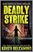 Deadly Strike by Kristi Belcamino