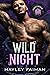 Wild Night (Vicious Reapers MC)