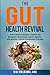 The Gut Health Revival: Pro...