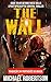 The Wall: Book Ten of Beyond These Walls (Tradução em Português do Brasil): A Post-Apocalyptic Survival Thriller (Portuguese Edition)