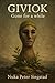 Giviok-Gone for a while: In...