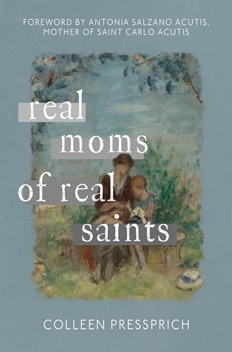 Real Moms of Real Saints (Paperback)