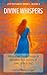 DIVINE WHISPERS by Jeanne Cooper