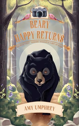 Beary Happy Returns: Colorado Cozy – Mystery, Wildlife & a Hint of Magic (book 1)
