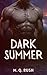 Dark Summer by M.Q. Rush