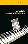 Concierto del No Mundo by A.G. Porta