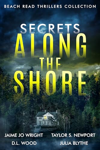 Secrets Along the Shore: Beach Read Thrillers (Kindle Edition)