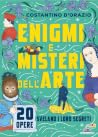 Enigmi e misteri ...