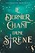 Le Dernier Chant d'une Sirène by Stephanie Skrobala