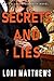 Secrets and Lies: A Where A...