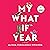 My What If Year: A Memoir