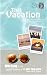 That Vacation: Micro-Storie...