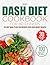 Dash Diet Cookbook for Begi...