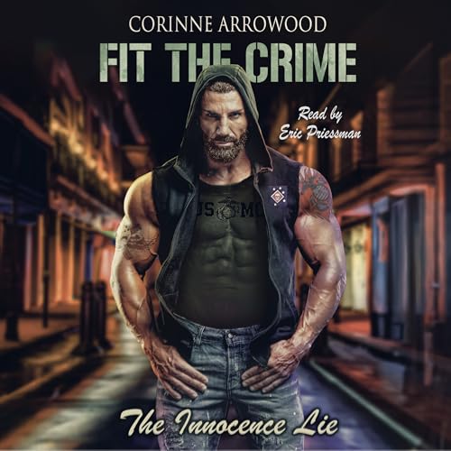The Innocence Lie (Fit the Crime, #1)