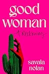 Good Woman: A Rec...