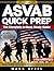 ASVAB QUICK PREP 2025–2026: The Complete In-Book Study Guide with 100+ High-Frequency Practice Questions, 2 Full-Length Tests, Visual Learning Aids & Proven Strategies to Ace the AFQT Fast