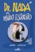 Dr. Nada vs. Miúdo Esquisito by Zé Miguel