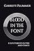 Blood in the Font by Garrett Plummer
