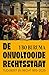 De onvoltooide rechtsstaat: Tijdgeest en recht 1813-2025