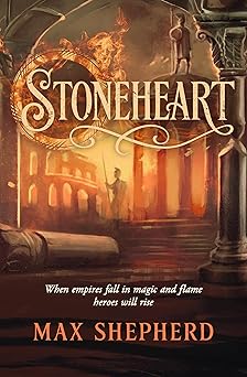 Stoneheart (The Stoneheart Cycle, #1)