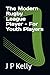 The Modern Rugby League Player - For Youth Players by J P Kelly