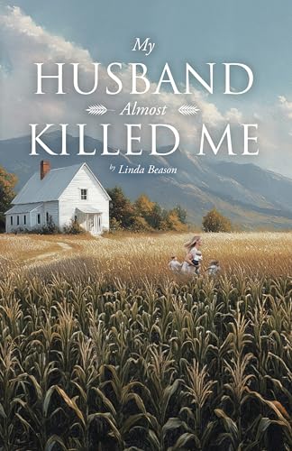 My Husband Almost Killed Me (Kindle Edition)
