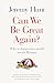 Can We be Great Again?: Why...