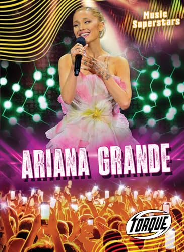 Ariana Grande (Music Superstars)