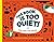 This Book is Too Quiet!: You add the noise...