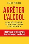 ARRÊTER L'ALCOOL:...