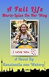 A Full Life: Marie-Luise On Her Way