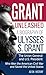 Grant Unleashed: A Biograph...