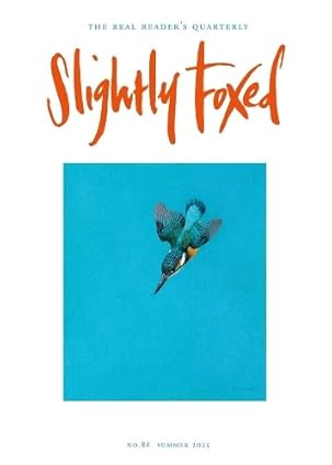 Slightly Foxed #86: 'Good Books and Artichoke Bottoms' (Paperback)