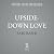 Upside-Down Love: A Memoir in Two Voices