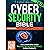Cybersecurity Bible: The Complete Guide to Detect, Prevent and Manage Cyber Threats | Includes Practical Tests & Hacking Tips for IT Security Specialists