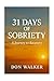31 Days of Sobriety: A JOUR...