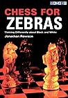 Chess for Zebras by Jonathan Rowson