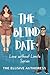 The Blind Date by The Elusive Authoress