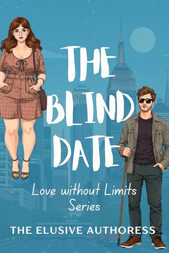 The Blind Date (Love without Limits)