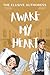 Awake my Heart