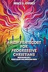 A New Pentecost for Progressive Christians