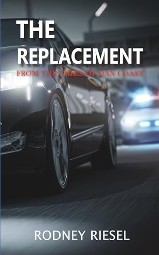 The Replacement (From the Tales of Dan Coast Book 22)