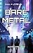 Bare Metal