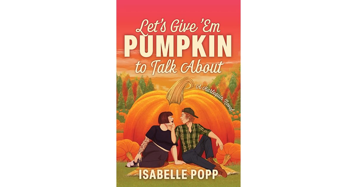 Book giveaway for Let's Give 'Em Pumpkin to Talk About by Isabelle Popp ...