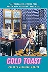 Cold Toast