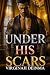 UNDER HIS SCARS by Virginah Deinma