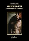 Virili sentimenti by Sylar Gilmore