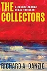 The Collectors by Richard A. Danzig
