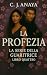 La Profezia (La Serie della Guaritrice #4)